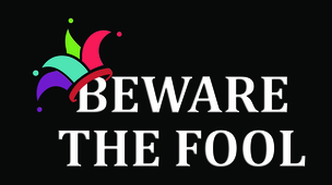 Beware The Fool 1