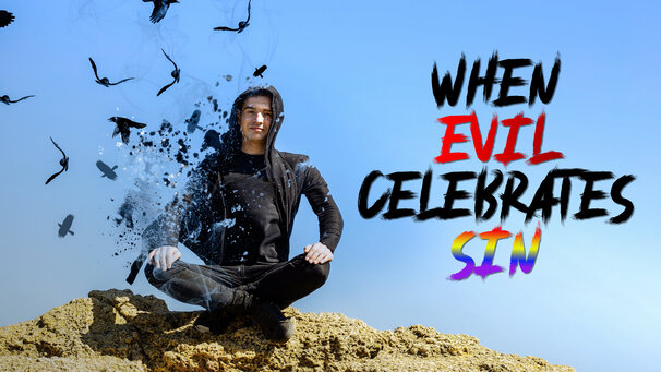 When Evil Celebrates Sin 2